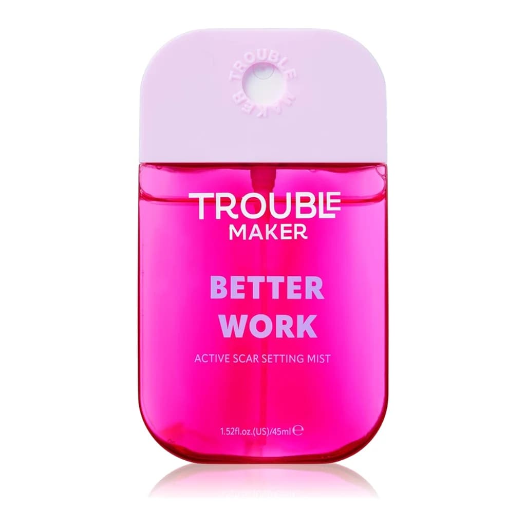 Trouble Maker Better Work